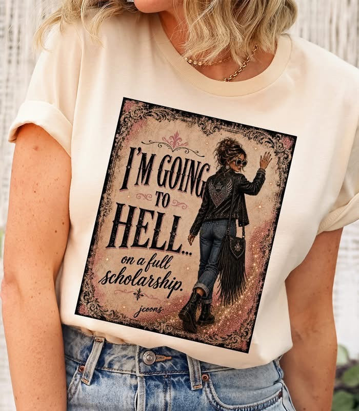 Hell on a Scholarship Tee by JCoons (Ships in 2-3 weeks)