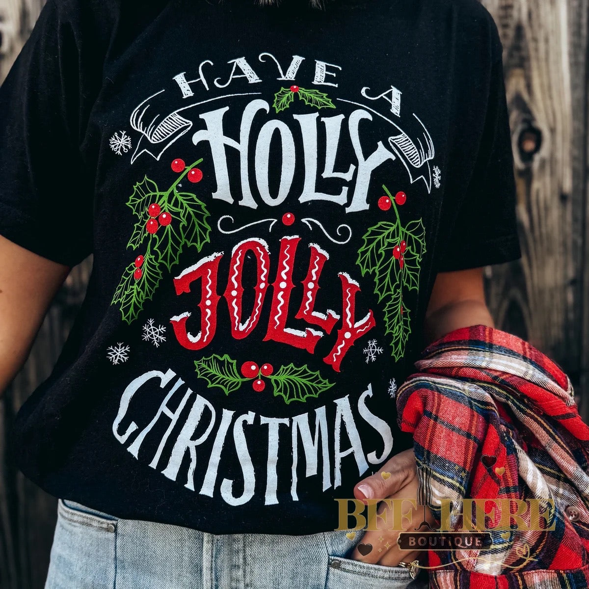 Holly Jolly Christmas Tee - BFF Here