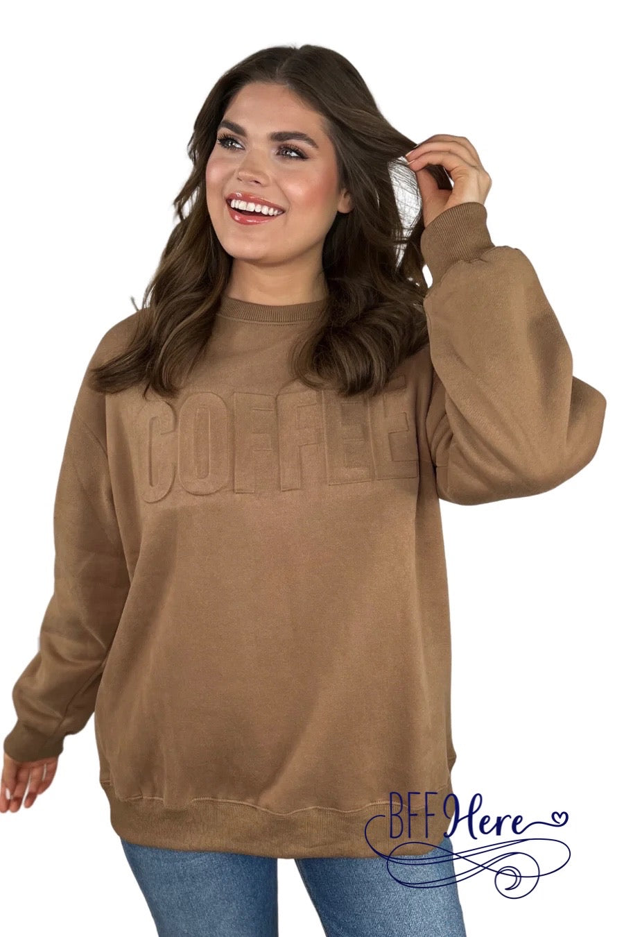 PREORDER-Coffee Embossed Sweatshirt (Ships End of December ) - BFF Here