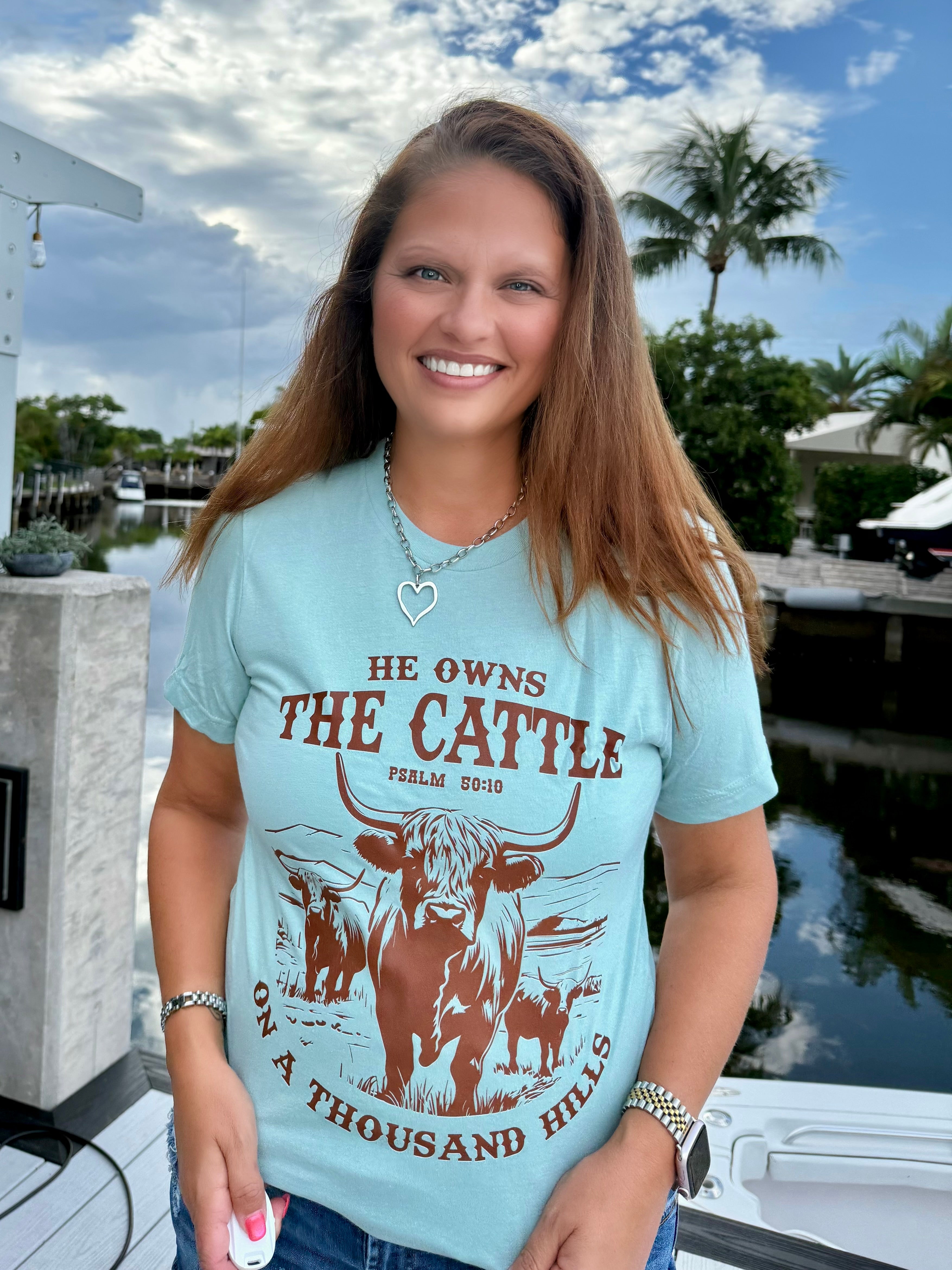 He Owns the Cattle Tee - BFF Here