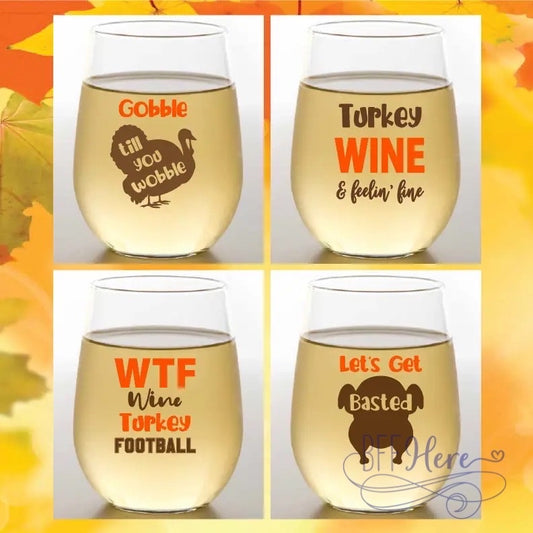 Shatter Not, Wine A Lot: Unbreakable Sipping Fun / Thanksgiving Funny - BFF Here