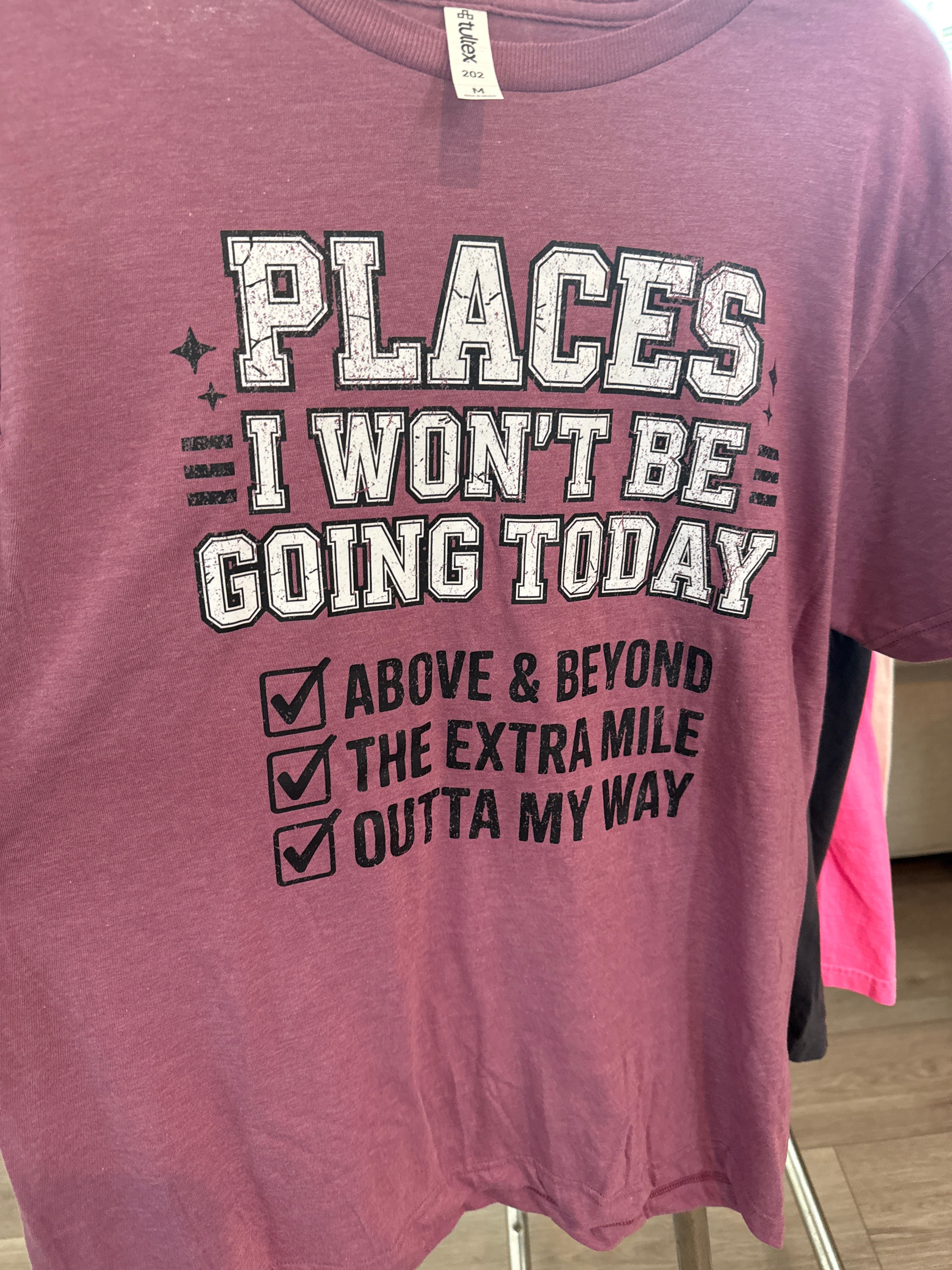 Places I Won’t Go by Festivitees (ARRAY) - BFF Here