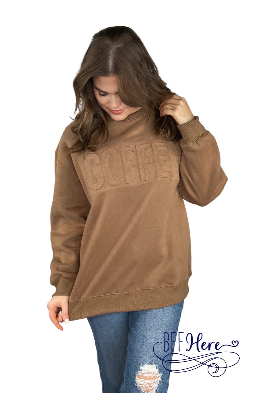 PREORDER-Coffee Embossed Sweatshirt (Ships End of December ) - BFF Here