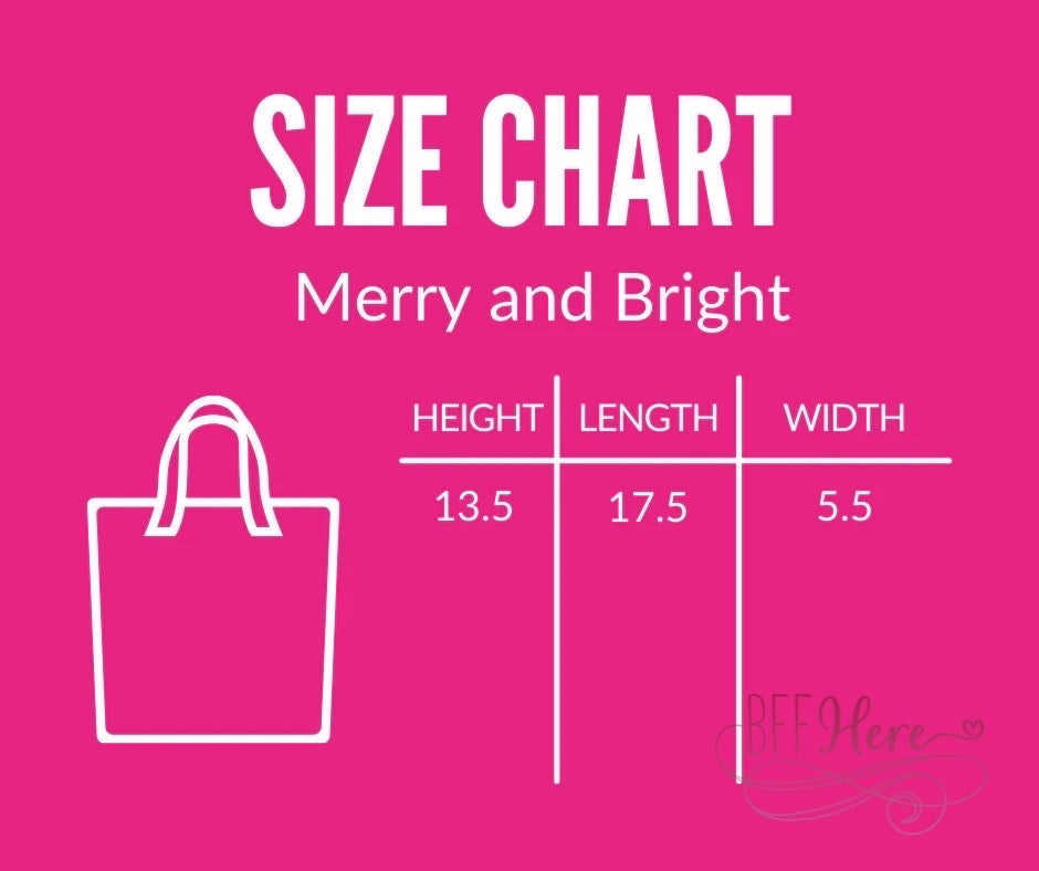 PREORDER-Merry And Bright Bag (Ships Beginning of December) - BFF Here