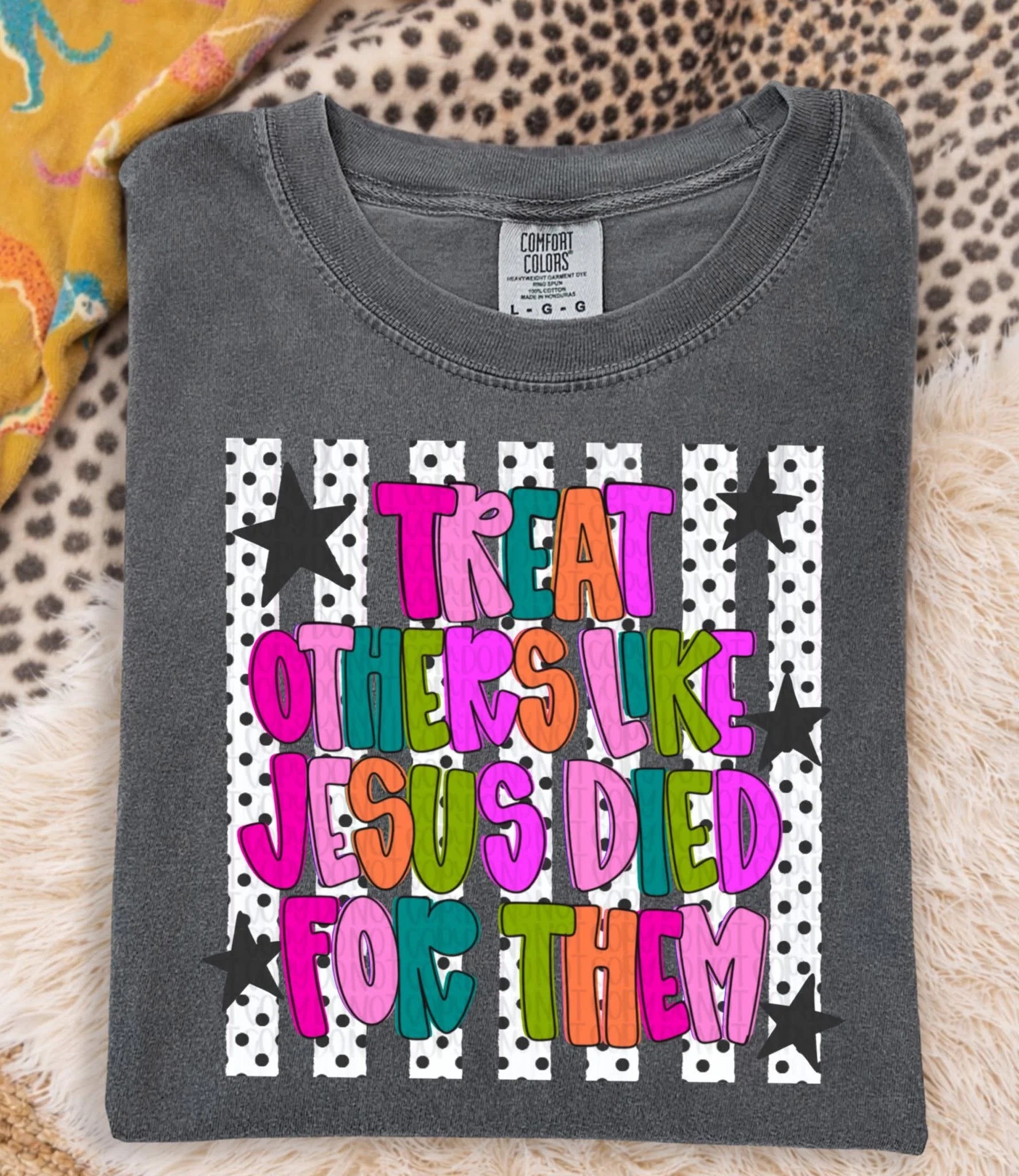 PREORDER: Treat Others Like Jesus Died for Them Tee (ETA: August)