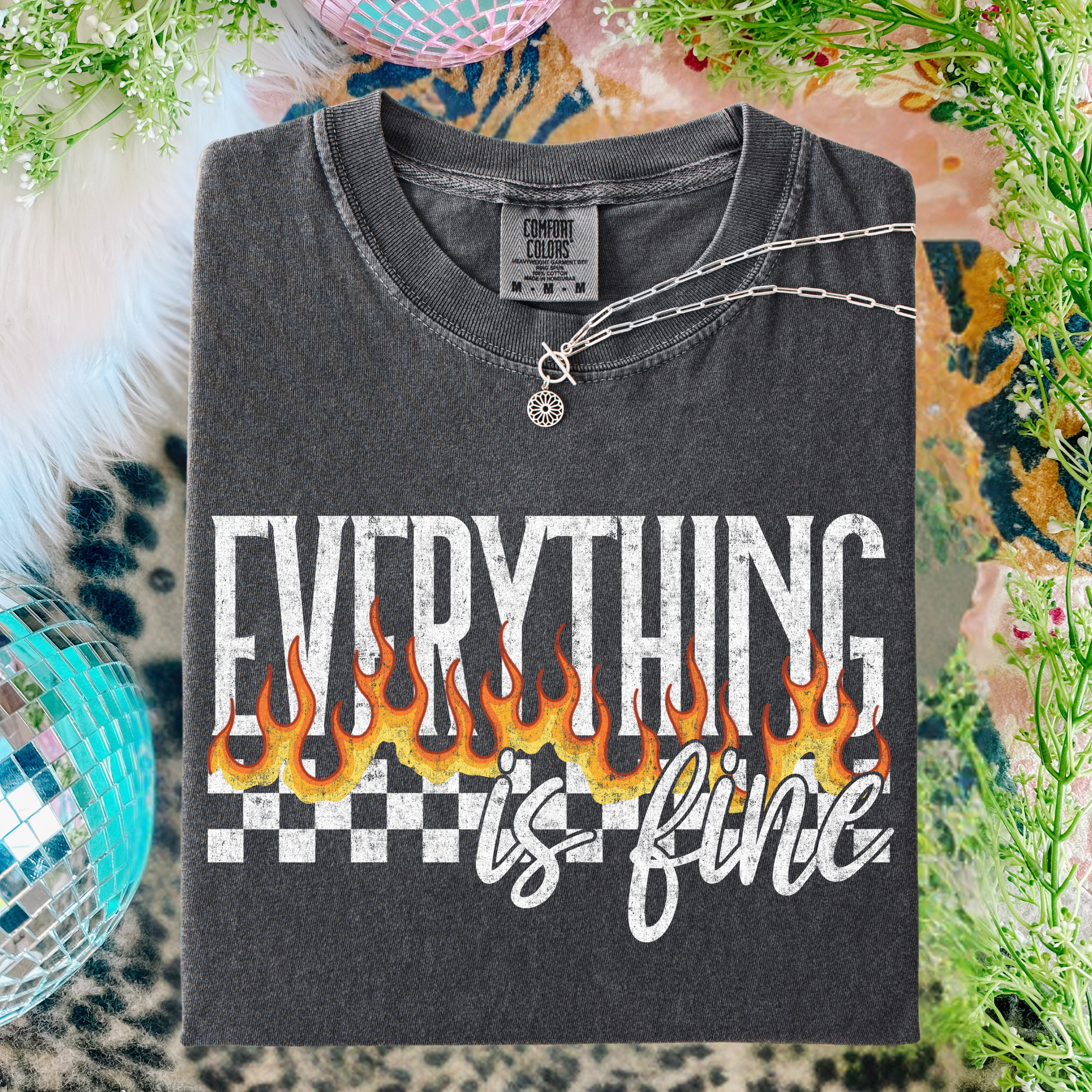 Everything Is Fine Fire Graphic Tee by FestiviTees (Ships 2-3 weeks) - BFF Here
