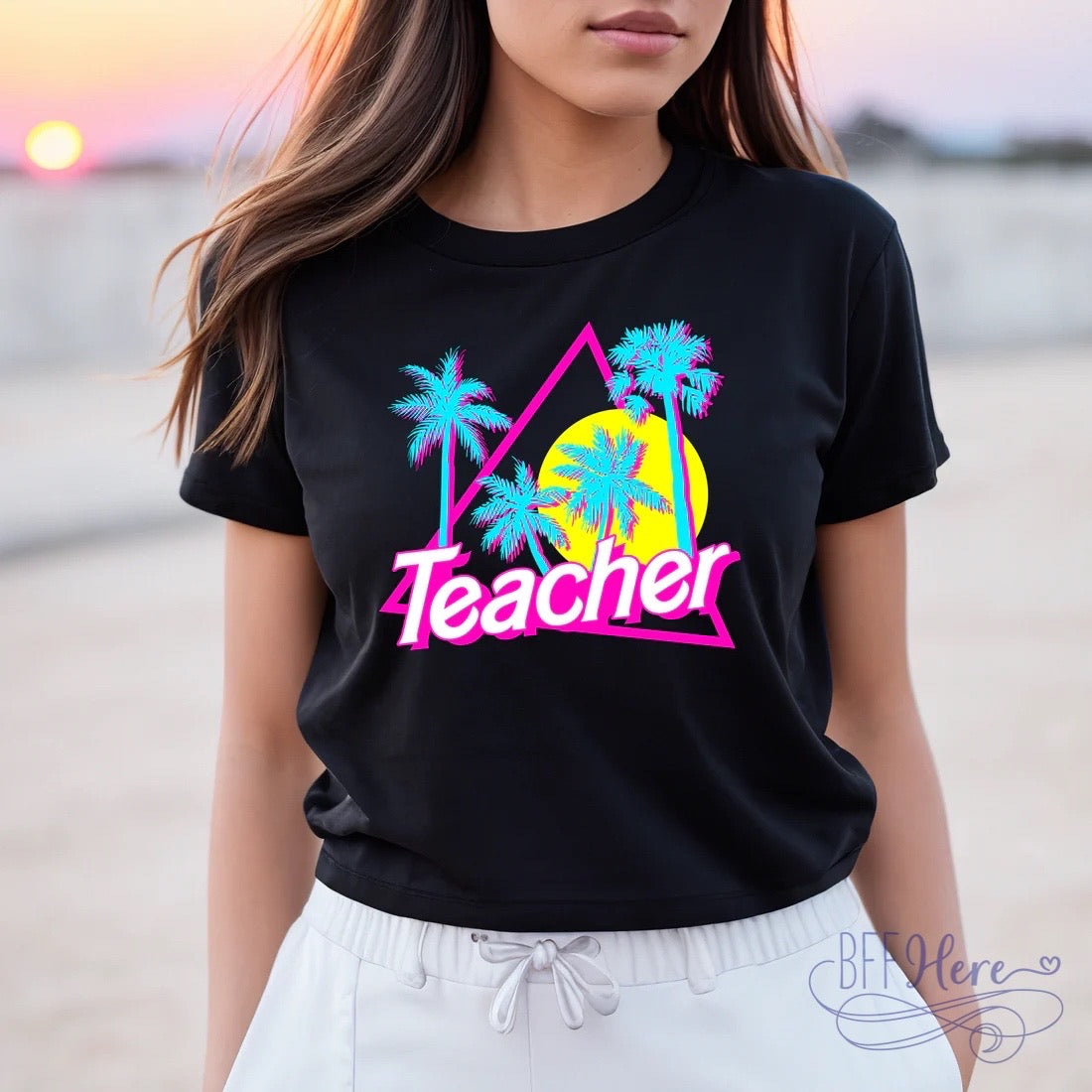 Malibu Teacher Shirt - BFF Here