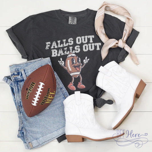 Falls Out Balls Out Funny Game Day Shirt - BFF Here