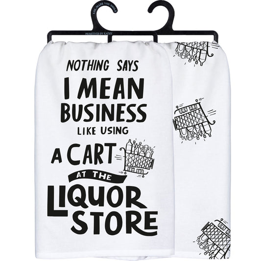 Nothing Means Business Kitchen Towel by PBK - BFF Here