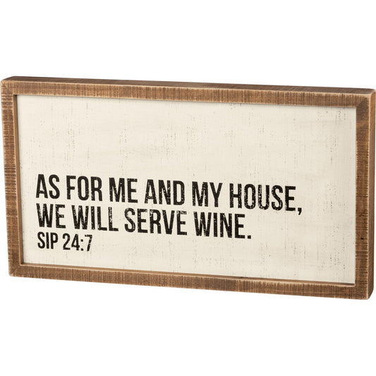 "We Will Serve Wine" Box Sign by PBK - BFF Here