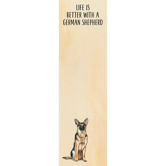 "Life Is Better With A German Shepherd" Notepad by PBK - BFF Here