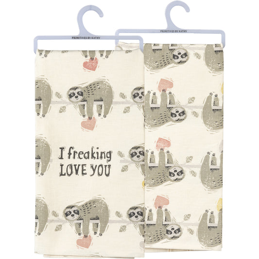 I Freaking Love You Kitchen Towel by PBK - BFF Here