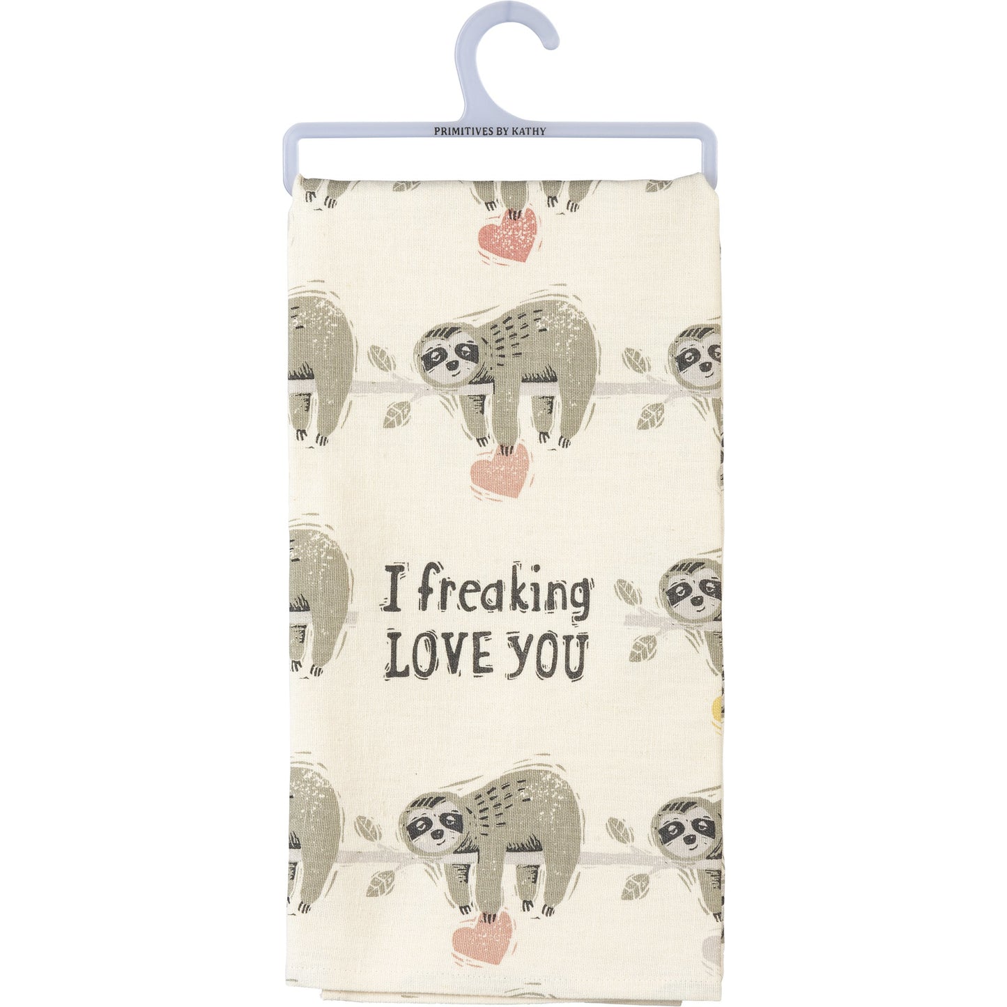 I Freaking Love You Kitchen Towel by PBK - BFF Here