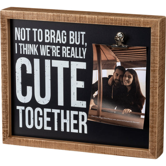 Not to Brag -- Box Frame by PBK - BFF Here