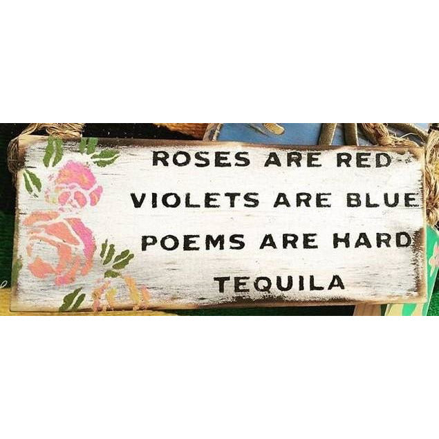 Funny Tequila Poem Sign - BFF Here