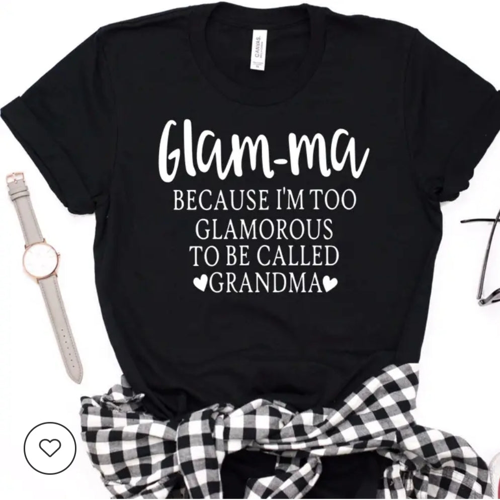 Glam-ma T-Shirt - BFF Here