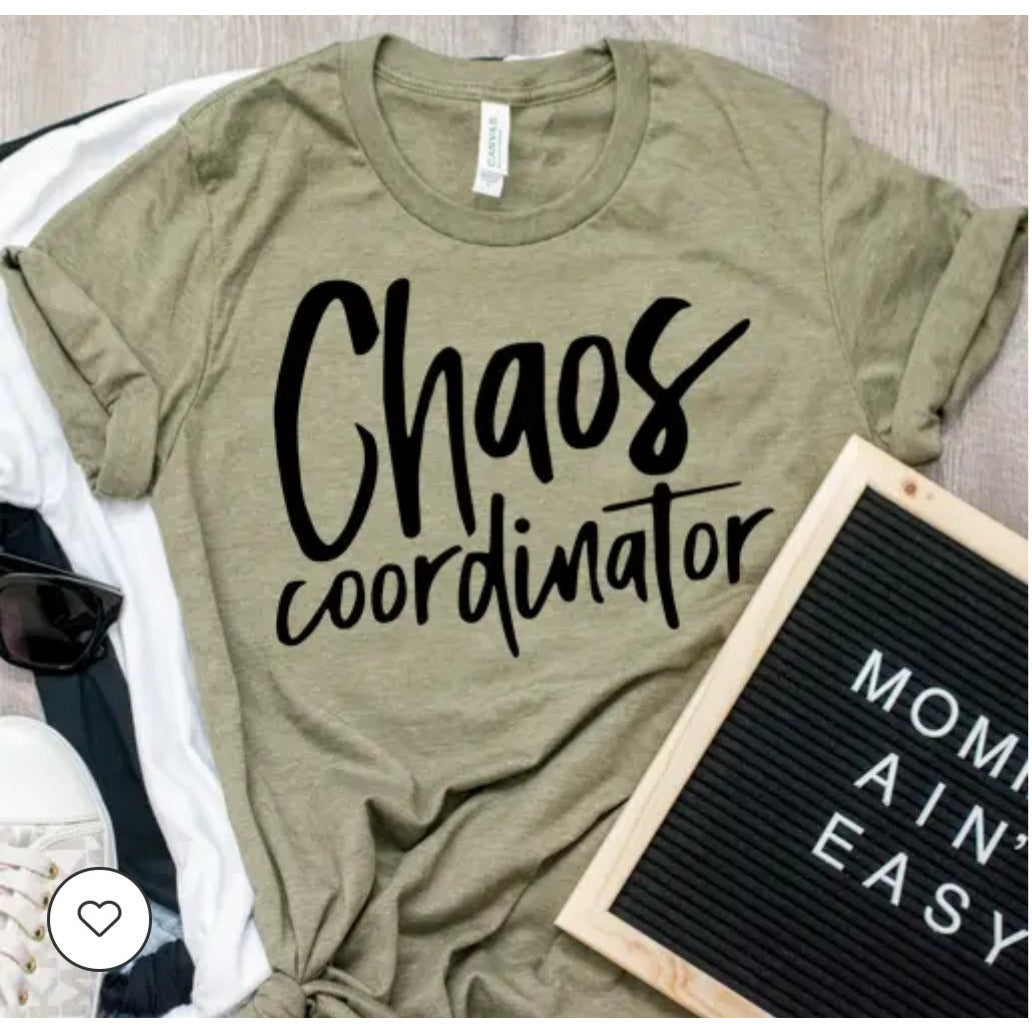 Chaos Coordinator T-Shirt - BFF Here