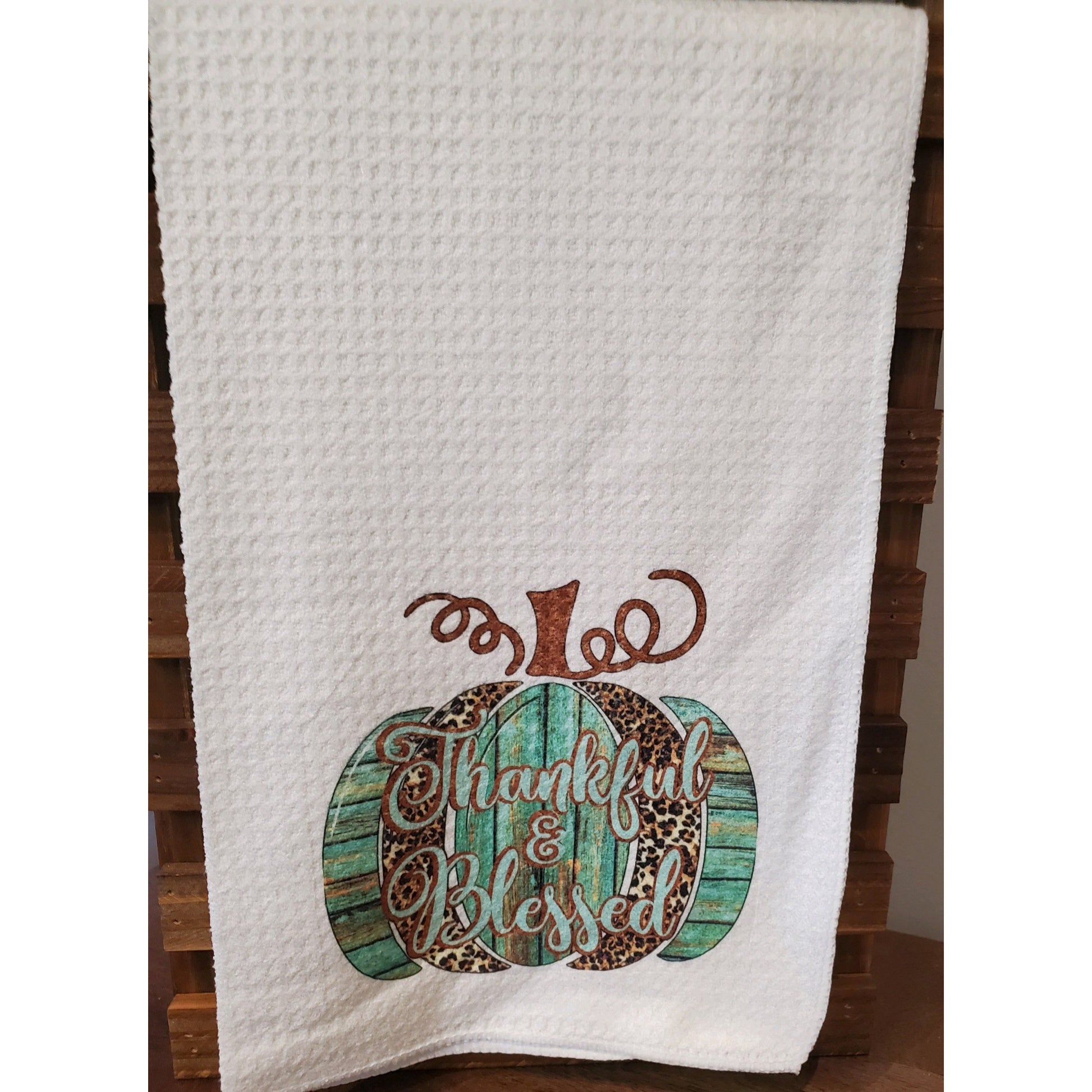 Thankful & Blessed Kitchen Towel - BFF Here