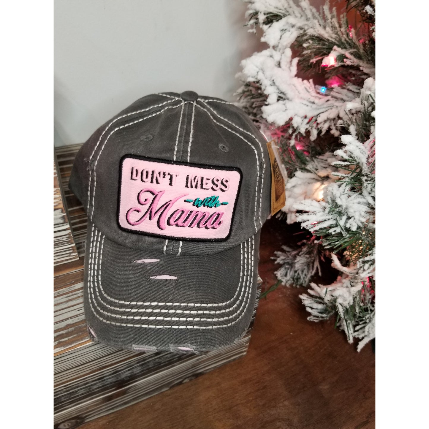 Don't Mess With Mama Hat -- Choice of Color - BFF Here