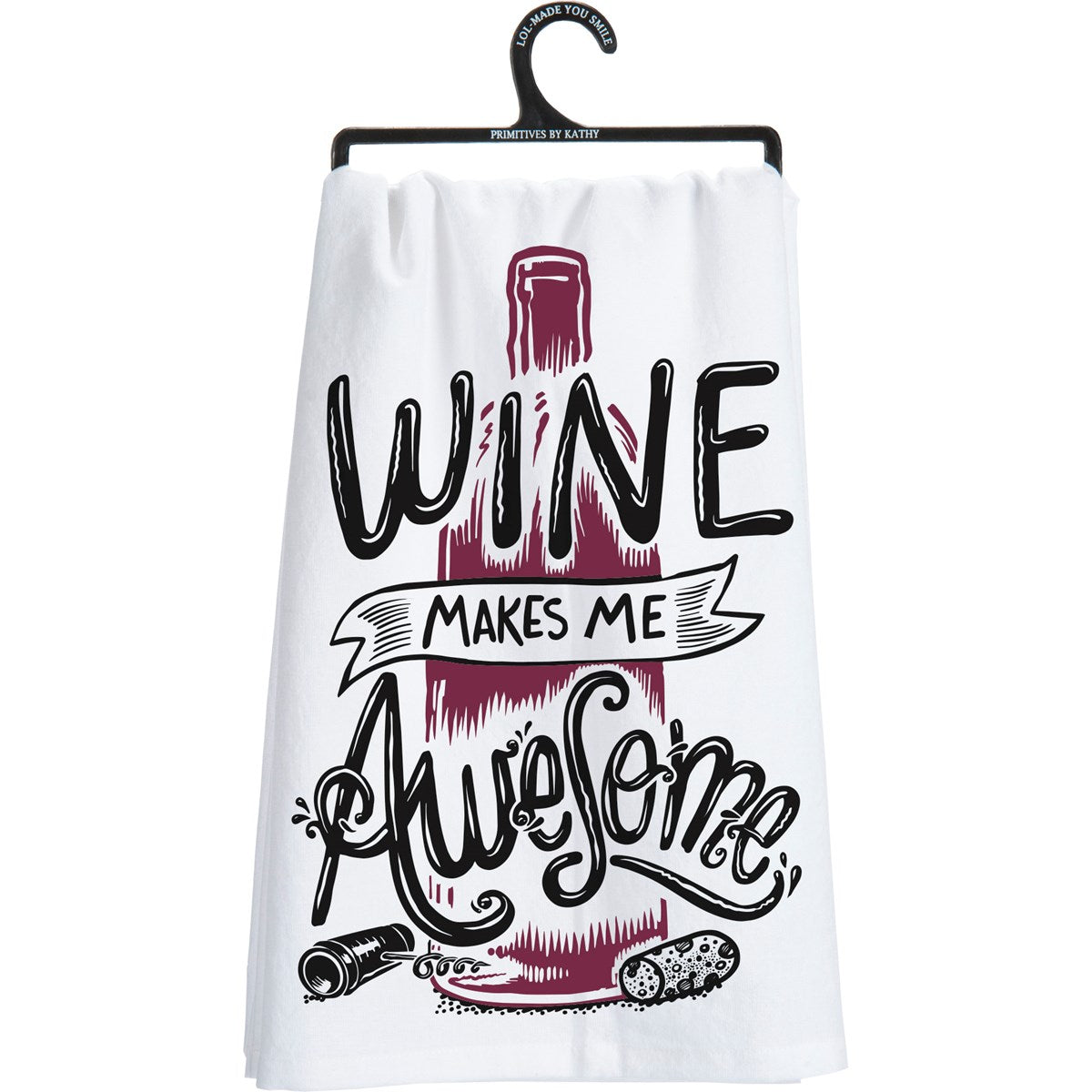 This Wine Is Making Me Awesome - Kitchen Towel - BFF Here