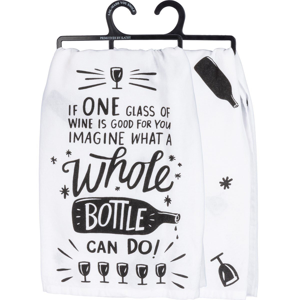 "If One Glass Of Wine Is Good..."  Kitchen Towel by PBK - BFF Here