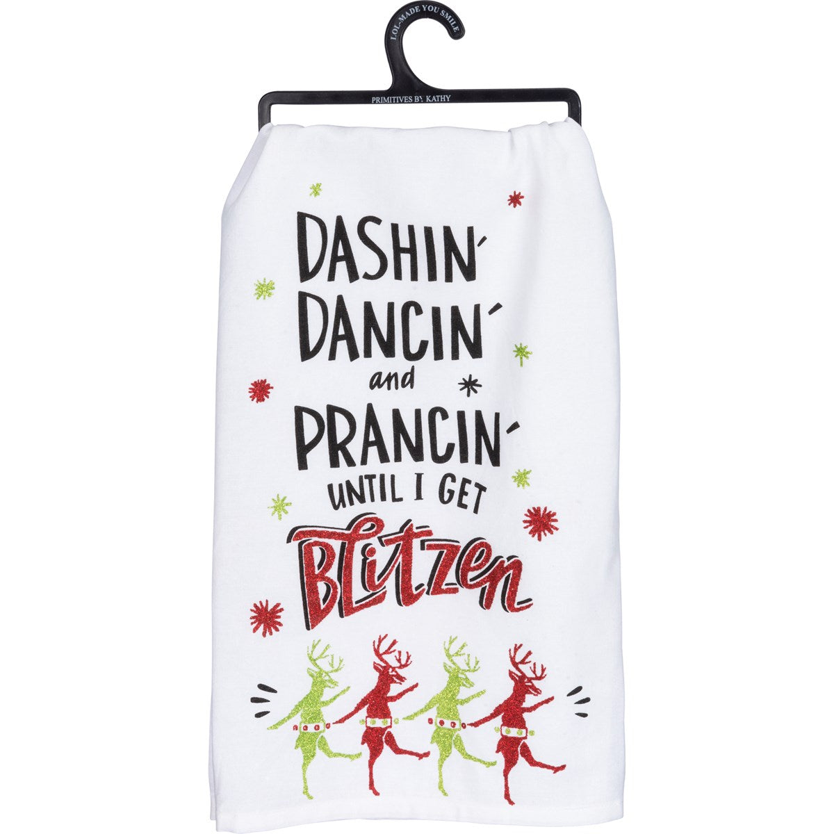 Prancin' Until I Get Blitzen - Kitchen Towel - BFF Here