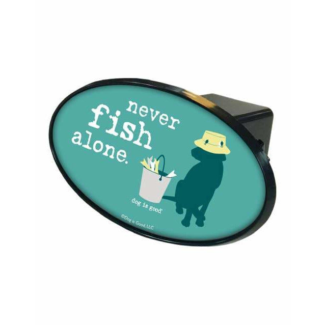 Trailer Hitch Cover: Never Fish Alone - BFF Here