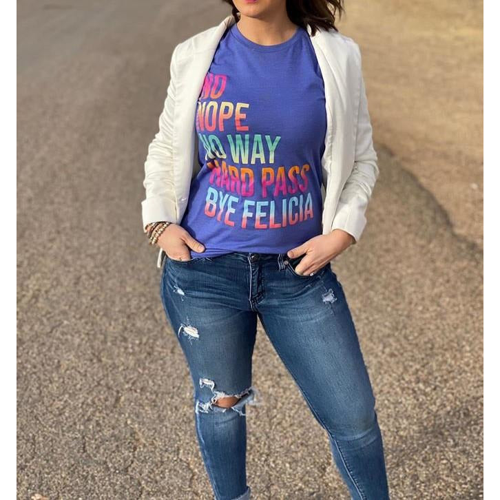 No, Nope, No Way  Tee - BFF Here
