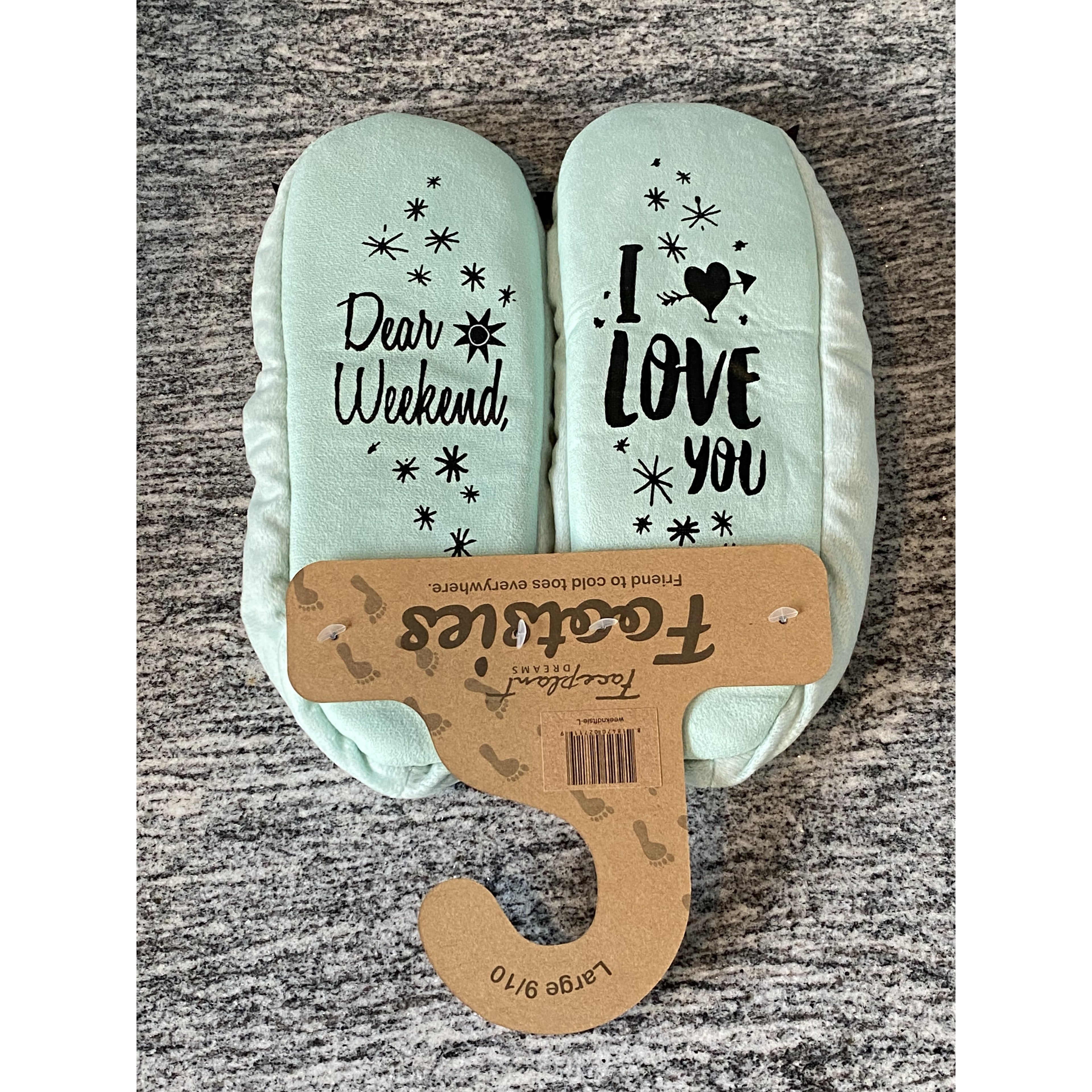 Dear Weekend I Love You Footsie - BFF Here