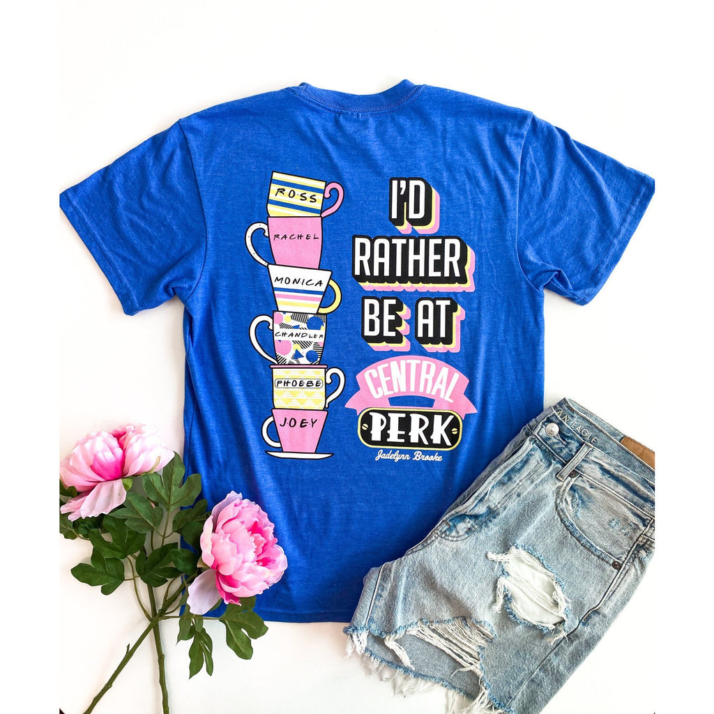 I'd Rather Be At Central Perk T-Shirt - BFF Here