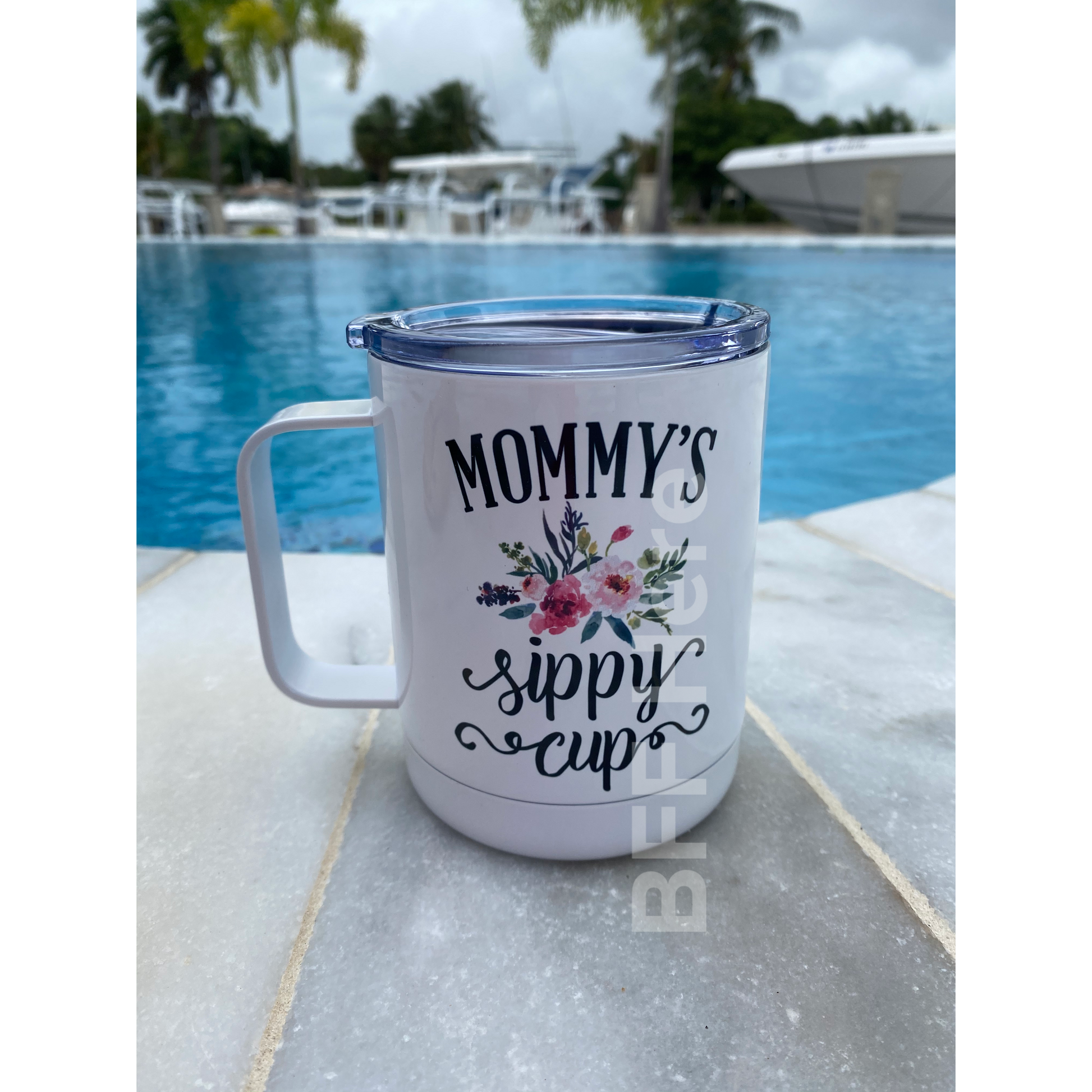 Mommy's Sippy Cup Travel Cup - BFF Here