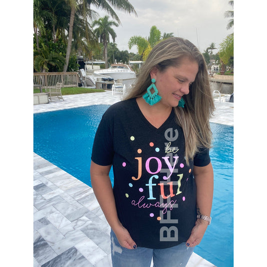 Be Joyful Always T-shirt - BFF Here