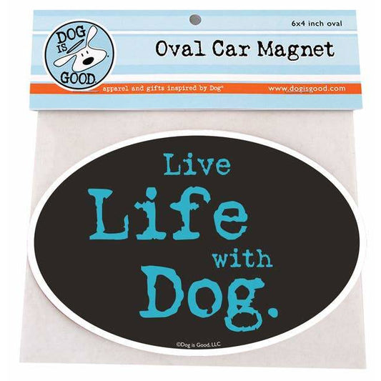 Live Life With Dog Car Magnet - BFF Here