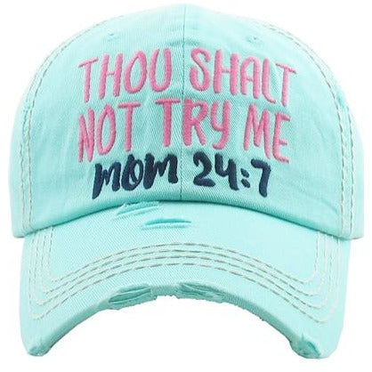 Thou Shalt Not Try Me Hat -- Choice of Color - BFF Here