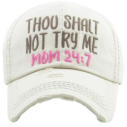 Thou Shalt Not Try Me Hat -- Choice of Color - BFF Here