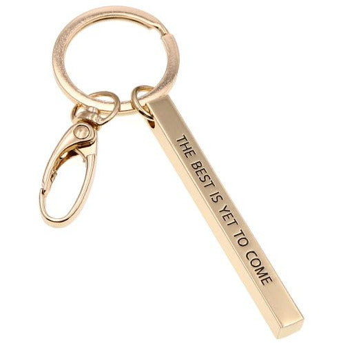 The Best Is Yet To Come - Keychain - BFF Here