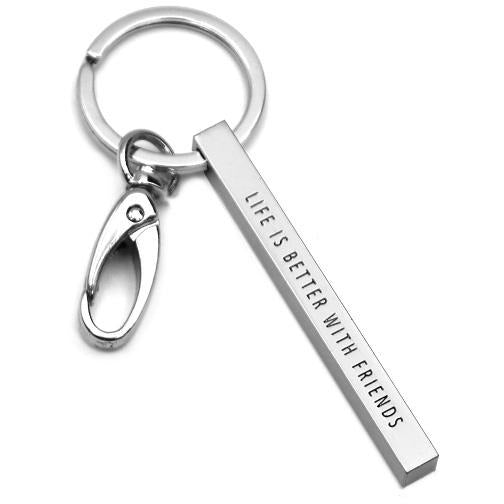 Life Is Better With Friends - Keychain - BFF Here