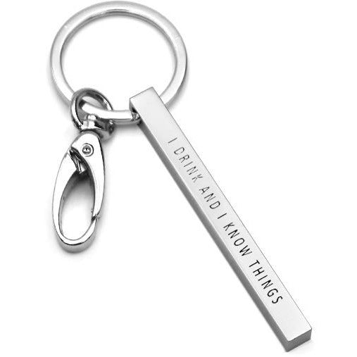 I Drink and I Know Things Keychain - BFF Here