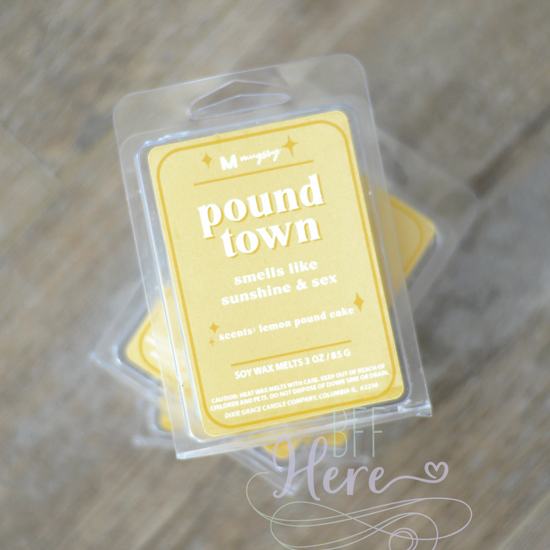 Pound Town Funny Wax Melt - BFF Here