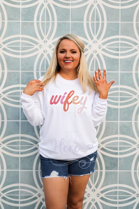 Wifey Embroidered - Corded Rib Sweatshirt - BFF Here