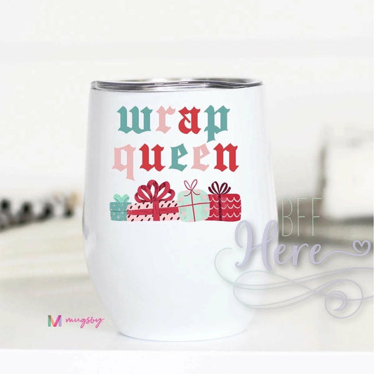 Wrap Queen Wine Cup - BFF Here