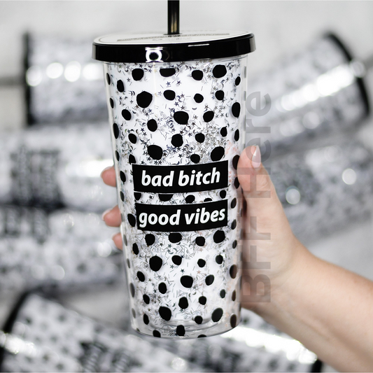 Bad Bitch Good Vibes Tumbler With Straw - BFF Here