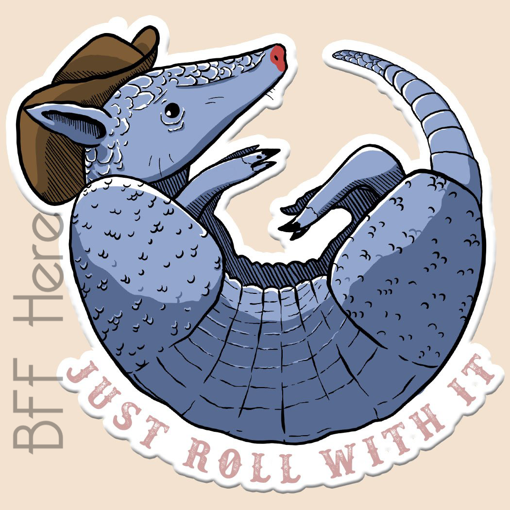 Just Roll with It Sticker Decal - BFF Here