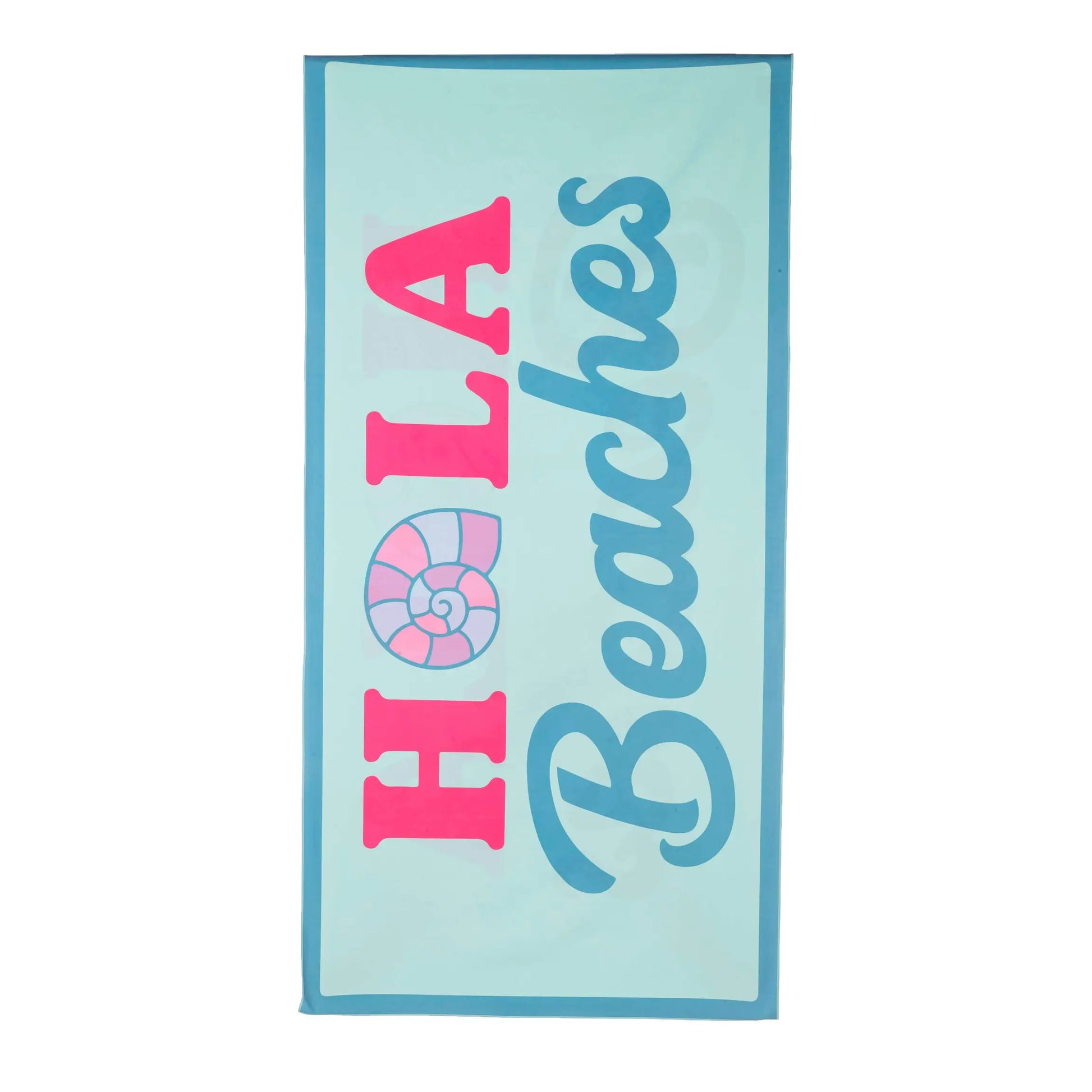 Quick Dry Beach Towel -- Hola Beaches - BFF Here