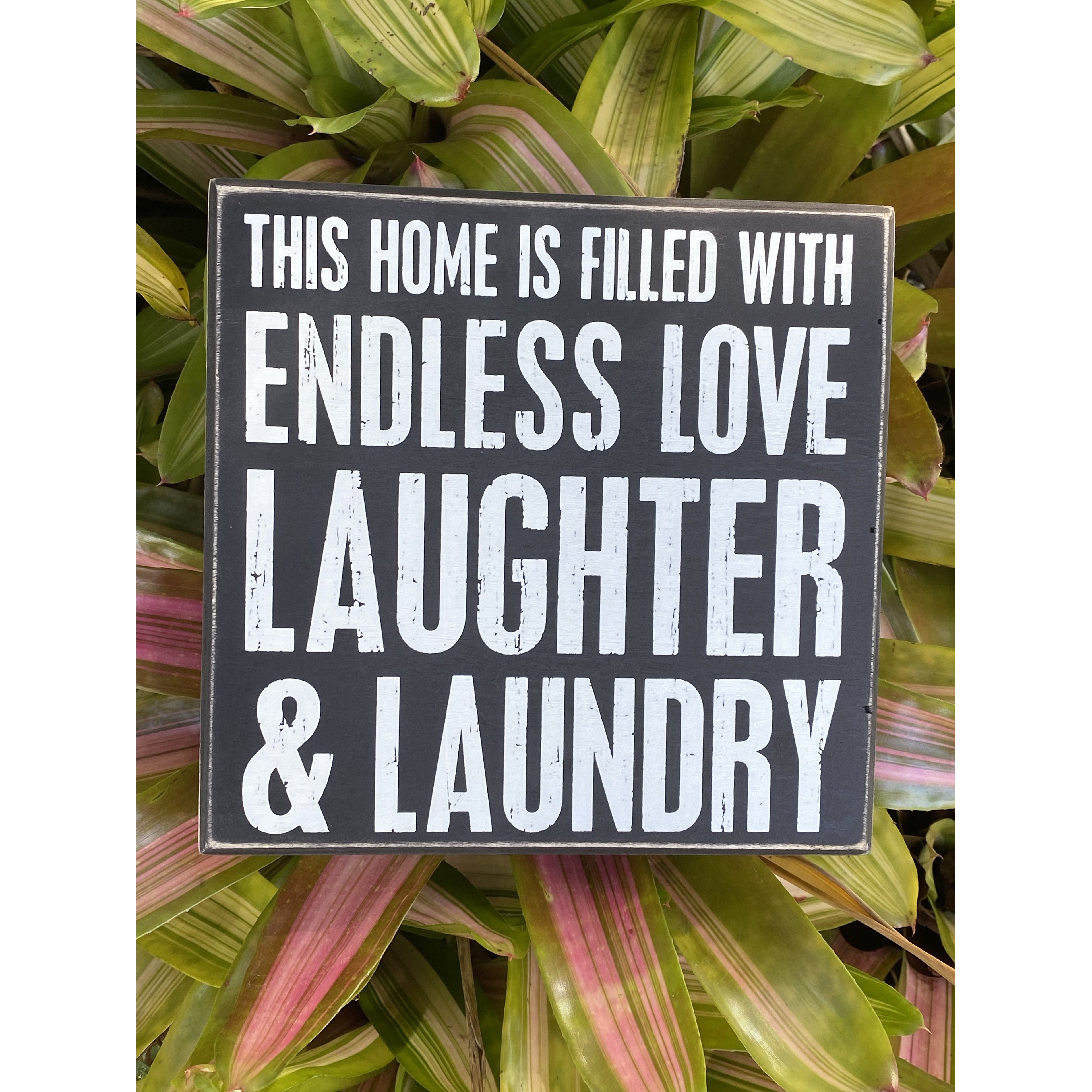 "This Home Is Filled With Endless Love"  Box Sign by PBK - BFF Here
