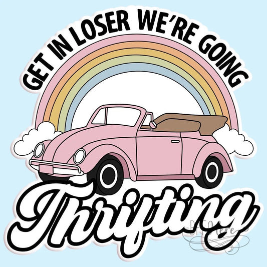 Get In We're Going Thrifting Sticker Decal - BFF Here