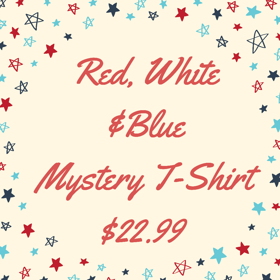 Red, White & Blue Mystery T-Shirts - BFF Here