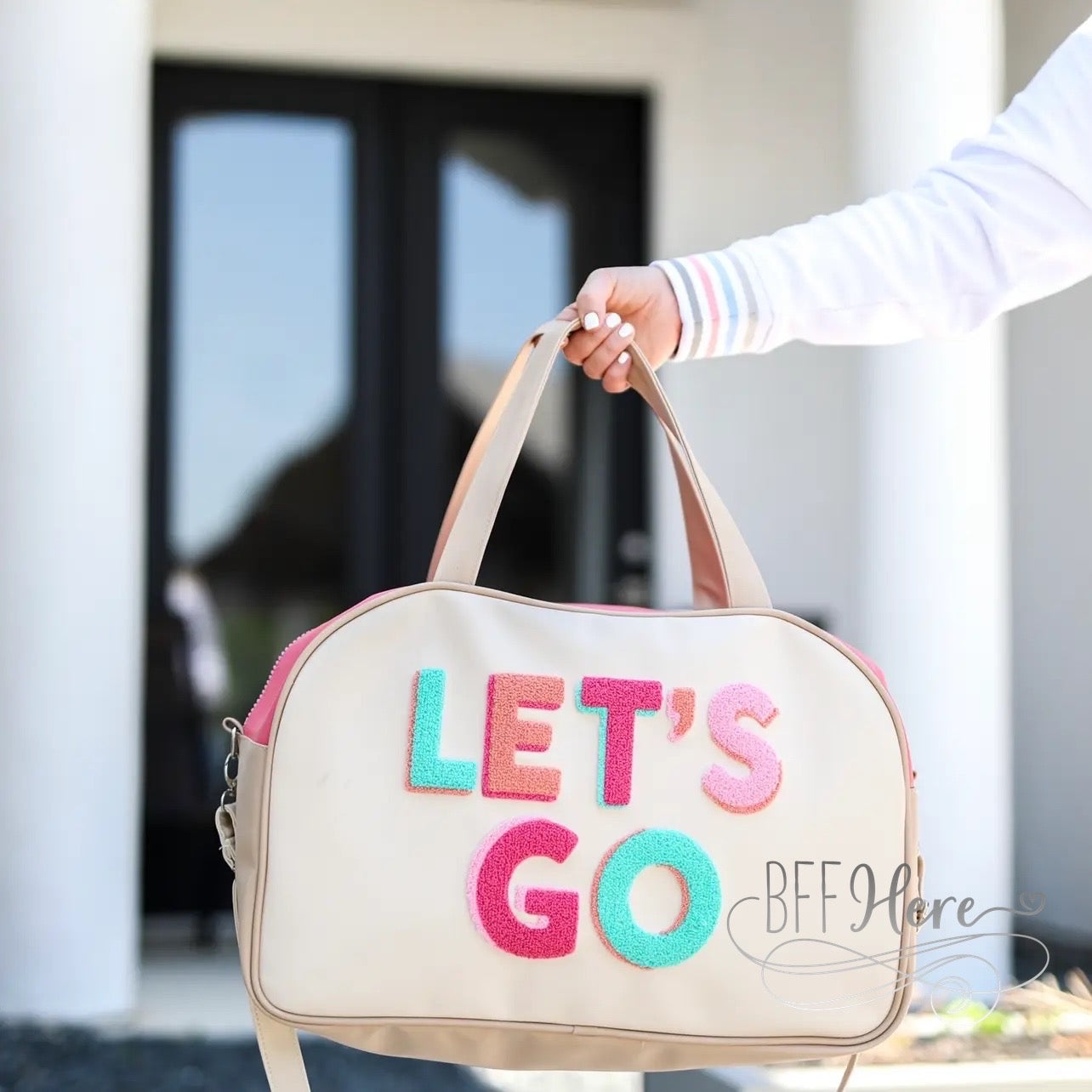 PREORDER—Duffle Bag - Let’s Go - BFF Here