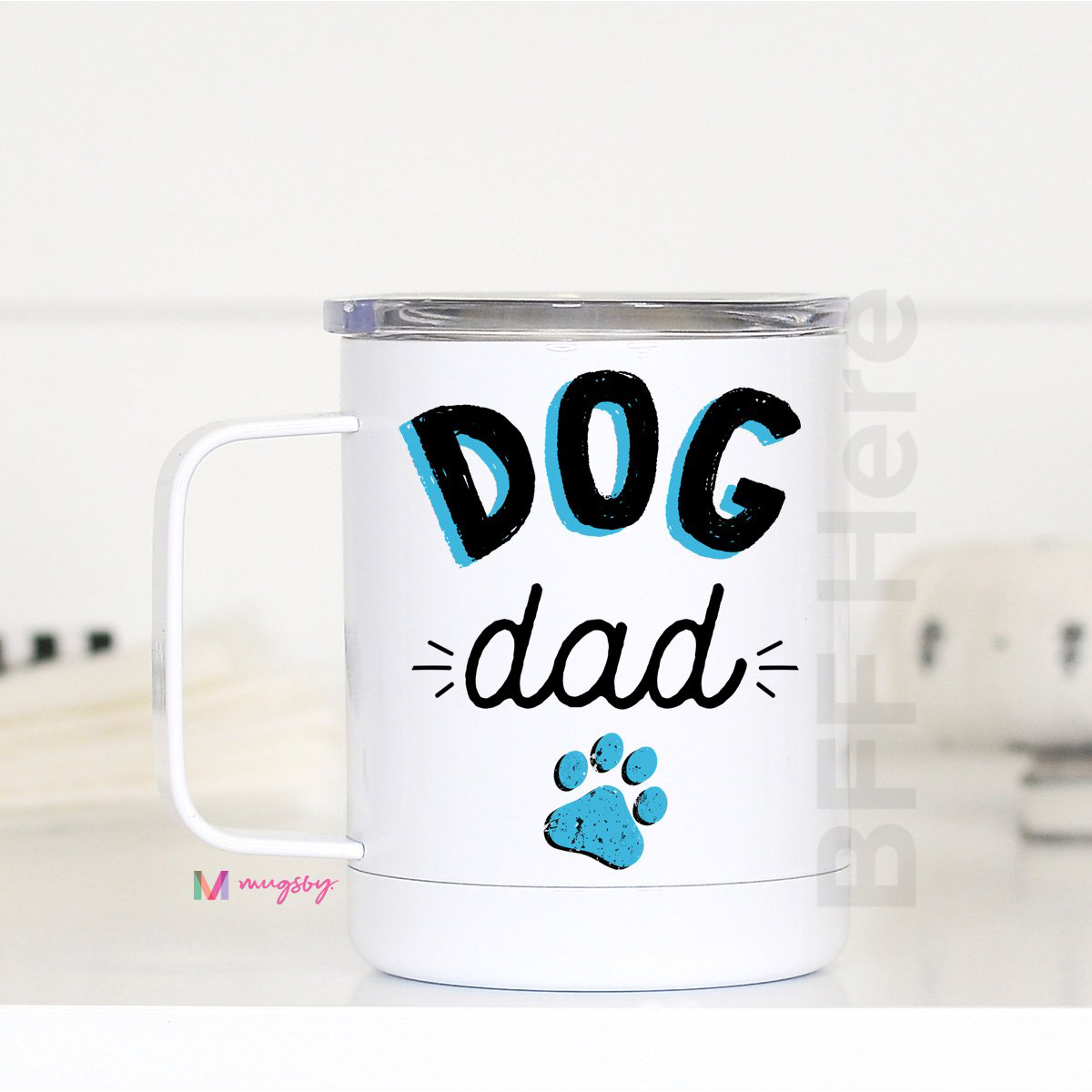 Dog Dad Travel Cup - BFF Here