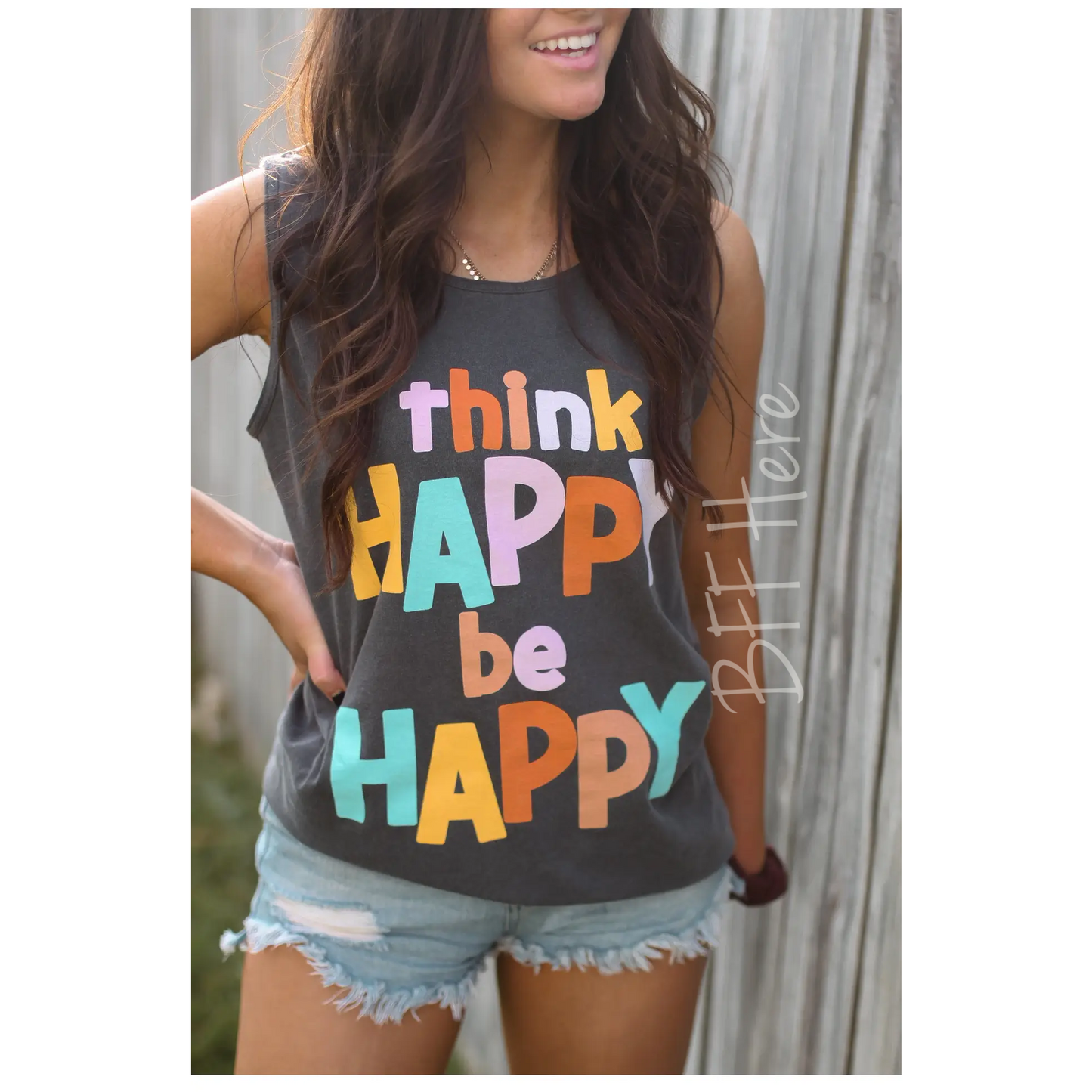 Think Happy Be Happy Tank Top - BFF Here